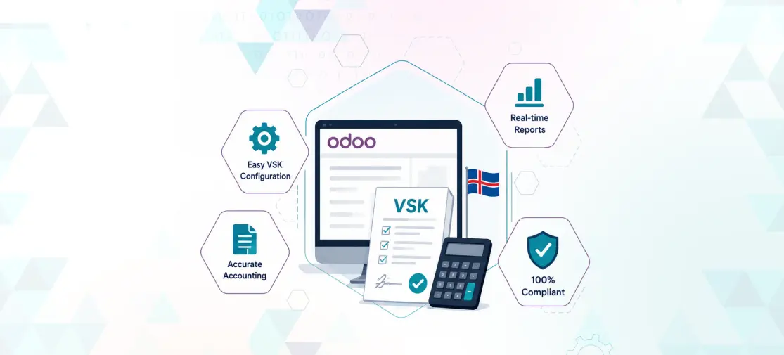 Odoo Accounting Setup for Icelandic VSK Compliance