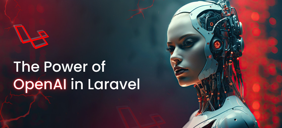 The Power Of OpenAI In Laravel