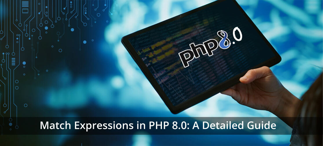 Match Expressions In PHP 8.0: A Detailed Guide