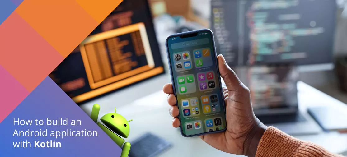How To Build An Android Application With Kotlin