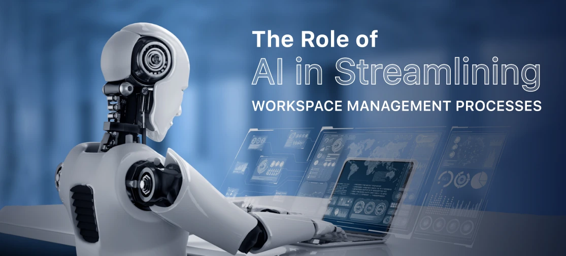 The Role Of AI In Efficient Workspace Management Processes