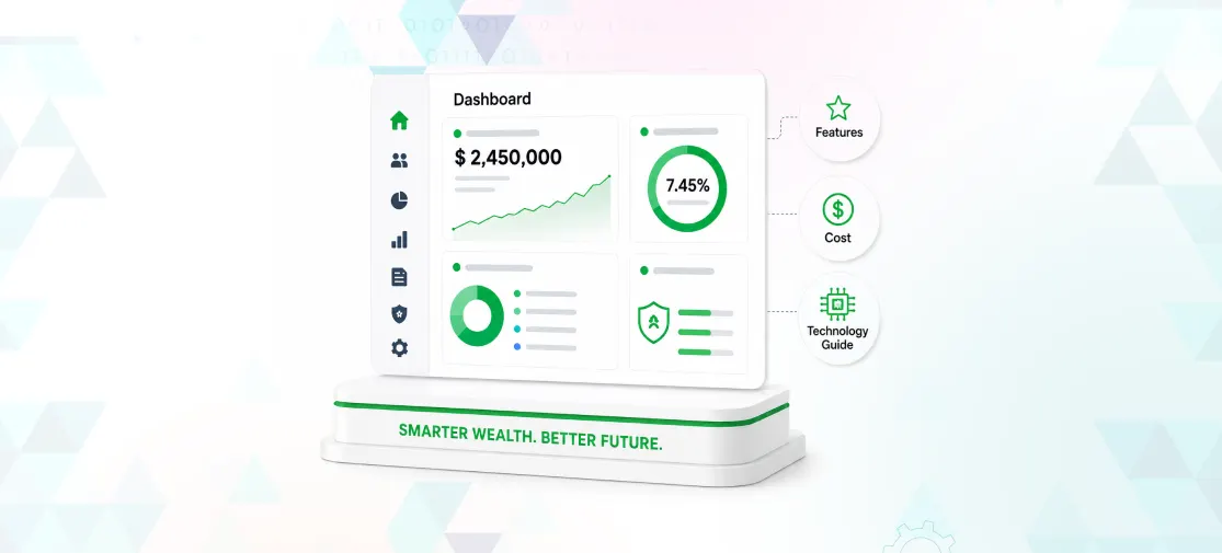 Wealth Management Software Development: Features, Cost & Technology Guide