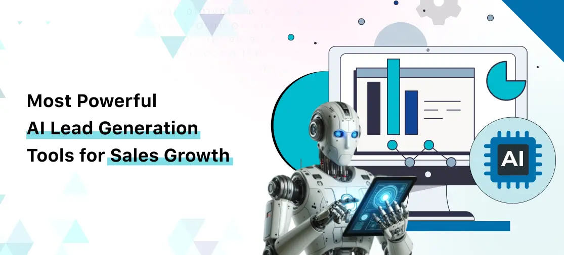 Most Powerful AI Lead Generation Tools for Sales Growth