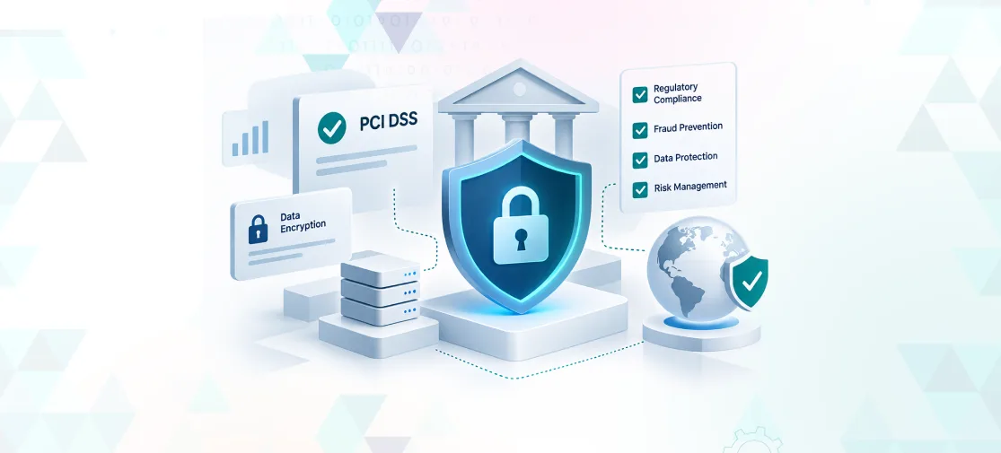 Fintech Security Best Practices: PCI DSS, Data Encryption & Compliance Guide